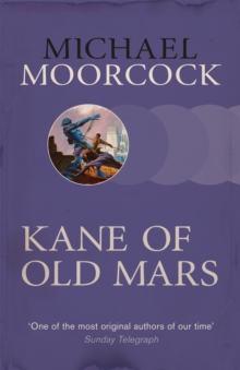 Kane of Old Mars, Paperback / softback Book Kane of Old Mars, Paperback / softback Book