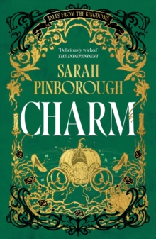 Charm : The definitive dark romantasy retelling of Cinderella from the unmissable TALES FROM THE KINGDOMS series