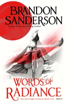 Words of Radiance Part Two : The Stormlight Archive Book Two, Paperback Book Words of Radiance Part Two : The Stormlight Archive Book Two, Paperback Book