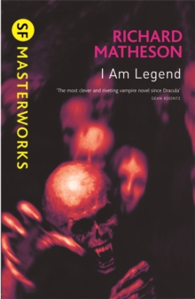 I Am Legend, Paperback / softback Book I Am Legend, Paperback / softback Book