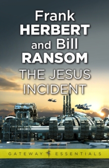 The Jesus Incident : Pandora Sequence Book 2