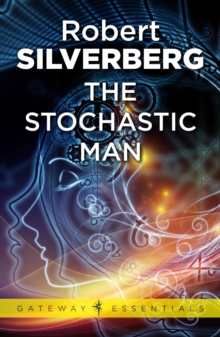 The Stochastic Man