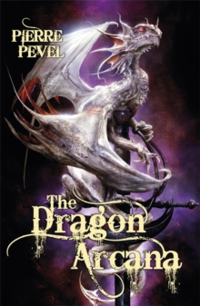 The Dragon Arcana, Paperback Book The Dragon Arcana, Paperback Book
