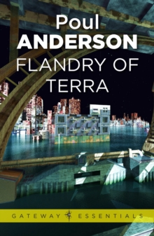 Flandry of Terra : A Flandry Book