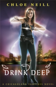 Drink Deep : A Chicagoland Vampires Novel, Paperback Book Drink Deep : A Chicagoland Vampires Novel, Paperback Book