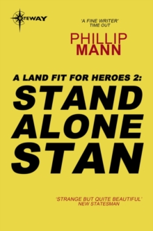 Stand Alone Stan : A Land Fit for Heroes 2