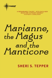 Marianne, the Magus and the Manticore