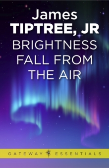 Brightness Falls from the Air