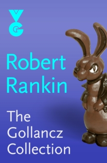 The Gollancz eBook Collection (eBook) : Eight Fantastic Novels by Robert Rankin, EPUB eBook The Gollancz eBook Collection (eBook) : Eight Fantastic Novels by Robert Rankin, EPUB eBook