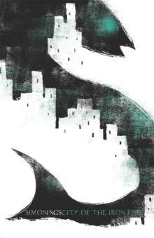 City of the Iron Fish, Paperback / softback Book City of the Iron Fish, Paperback / softback Book