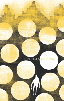 Headlong, Paperback / softback Book Headlong, Paperback / softback Book