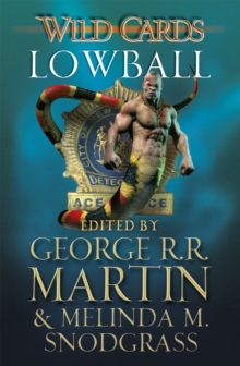 Wild Cards: Lowball, Paperback / softback Book Wild Cards: Lowball, Paperback / softback Book