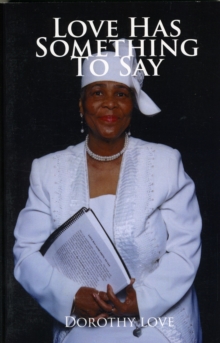 Love Has Something to Say, Paperback Book Love Has Something to Say, Paperback Book