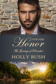 For Her Honor : The Gentrys of Paradise, #4