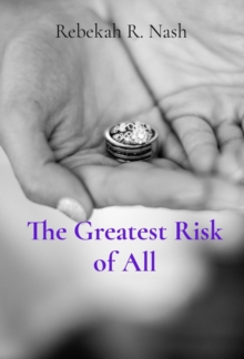 The Greatest Risk of All