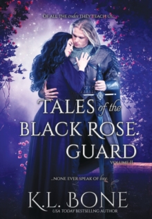 Tales of the Black Rose Guard : Volume II