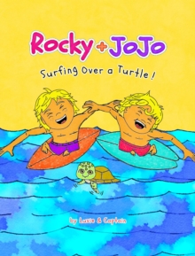 Rocky + JoJo : Surfing Over a Turtle