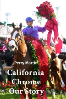 California Chrome   Our Story