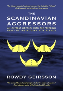 The Scandinavian Aggressors