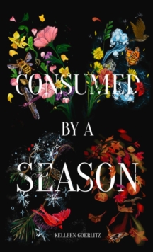 Consumed by a Season