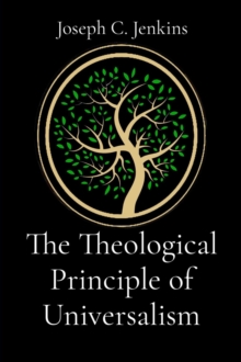 The Theological Principle of Universalism