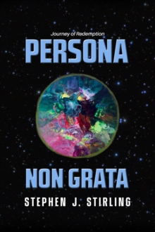 Persona Non Grata : Journey of Redemption