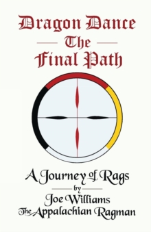 Dragon Dance - The Final Path : A Journey of Rags