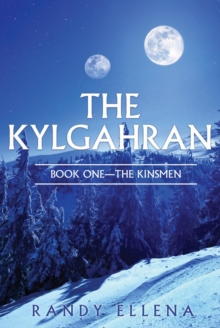 The Kylgahran : Book One -- The Kinsmen