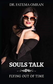 Souls Talk : Flying Out of Time