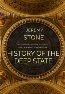 History of the Deep State