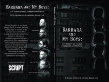 Barbara and My Boys : Life Stories of Change, Community and Purpose.