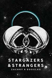 Stargazers & Strangers