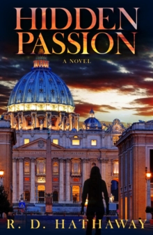 Hidden Passion : A Novel