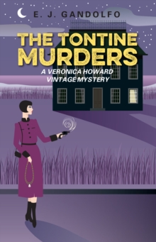 Tontine Murders: A Veronica Howard Vintage Mystery