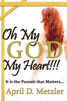 Oh My God, My Heart!!! : It Is The Pursuit That Matters