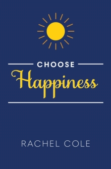 Choose Happiness