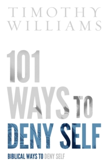 101 Ways to Deny Self