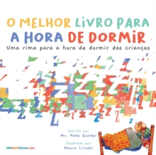 The Best Bedtime Book (Portuguese) : A rhyme for children's bedtime