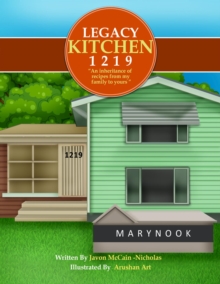 Legacy Kitchen 1219 "An inheritance of recipes from my family to yours"