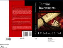 Terminal Investments...A Sinister Murder Mystery