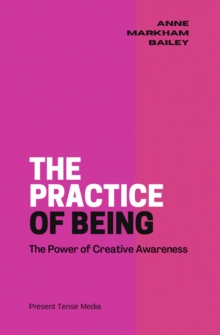 The Practice of Being