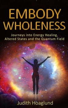 Embody Wholeness