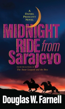 Midnight Ride from Sarajevo