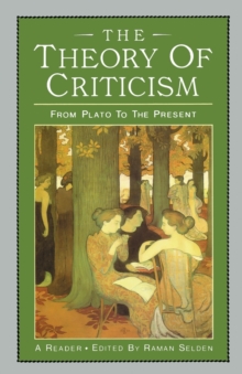 The Theory of Criticsm : From Plato to the Present, Paperback Book The Theory of Criticsm : From Plato to the Present, Paperback Book