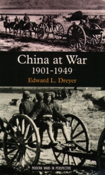 China at War 1901-1949, Paperback / softback Book China at War 1901-1949, Paperback / softback Book