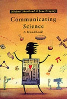 Communicating Science : A Handbook, Paperback Book Communicating Science : A Handbook, Paperback Book