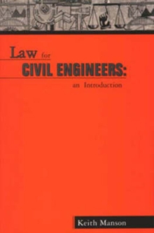 Law for Civil Engineers : An Introduction, Paperback Book Law for Civil Engineers : An Introduction, Paperback Book
