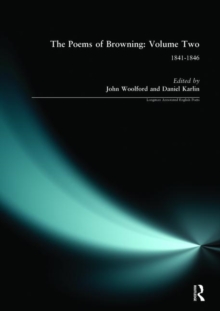 The Poems of Browning: Volume Two : 1841-1846, Hardback Book The Poems of Browning: Volume Two : 1841-1846, Hardback Book