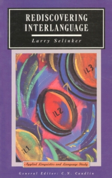 Rediscovering Interlanguage, Paperback / softback Book Rediscovering Interlanguage, Paperback / softback Book