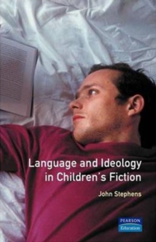 Language and Ideology in Children's Fiction, Paperback Book Language and Ideology in Children's Fiction, Paperback Book